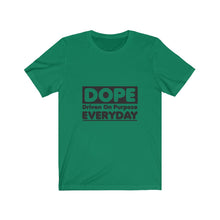 Load image into Gallery viewer, DOPE - Unisex Jersey Short Sleeve Tee