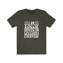 Load image into Gallery viewer, I AM DOPE! - Unisex Jersey Short Sleeve Tee