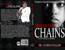 Load image into Gallery viewer, Breaking the Chains: From Hurting to Healing