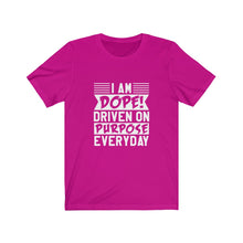 Load image into Gallery viewer, I AM DOPE! - Unisex Jersey Short Sleeve Tee