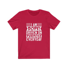 Load image into Gallery viewer, I AM DOPE! - Unisex Jersey Short Sleeve Tee