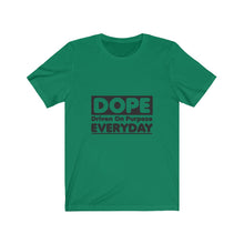 Load image into Gallery viewer, DOPE - Unisex Jersey Short Sleeve Tee
