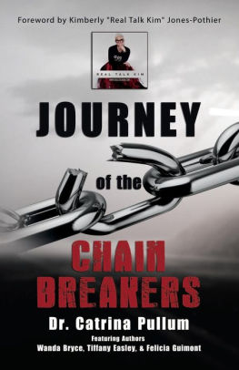 Journey of the Chain Breakers